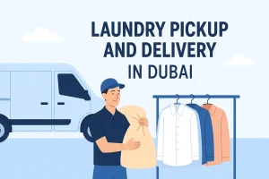 Laundry Pickup and Delivery in Dubai